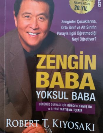 ZENGİN BABA YOKSUL BABA ROBERT T. KIYOSAKI